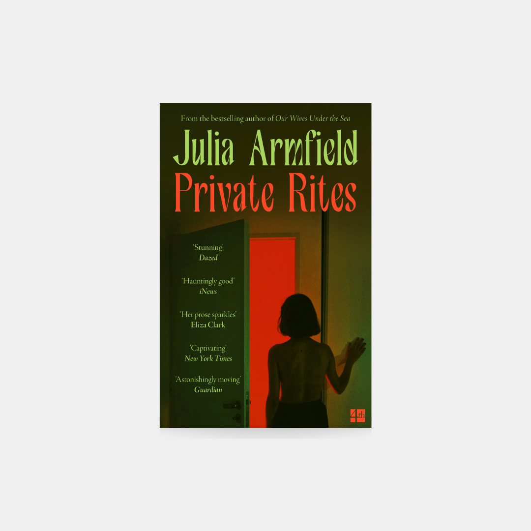 Private Rites - Julia Armfield