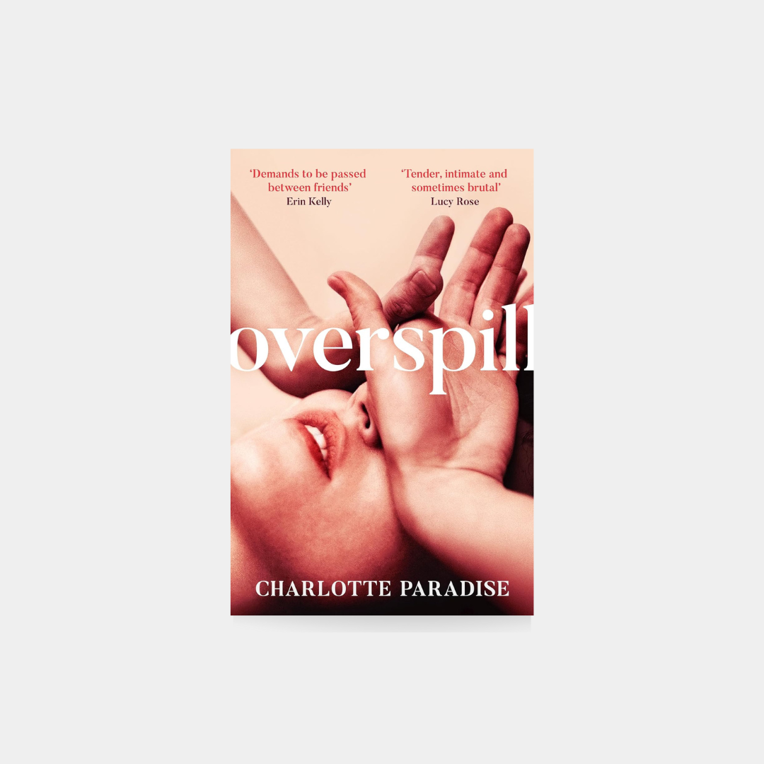 Overspill - Charlotte Paradise