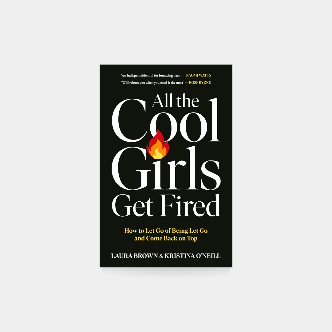 All the Cool Girls Get Fired, Laura Brown, Kristina O"Neill TPB