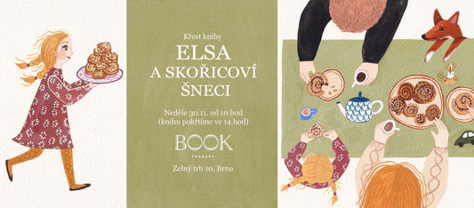 První adventní neděle v Book Therapy a křest dětské knihy Elsa a skořicoví šneci