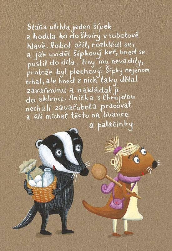 Jezevec Chrujda posílá robota k šípku