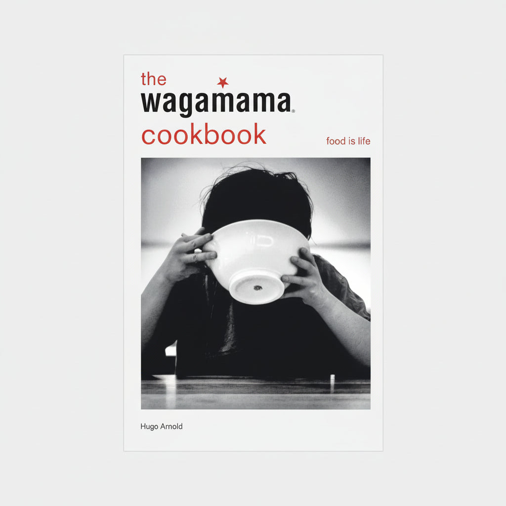 Wagamama Cookbook – Food is Life