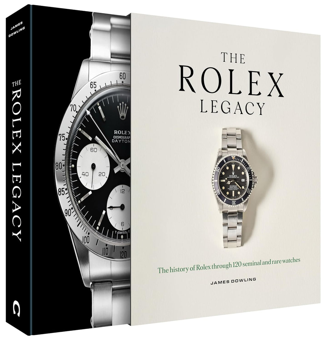Rolex Legacy: The history of Rolex through 120 seminal and rare watches