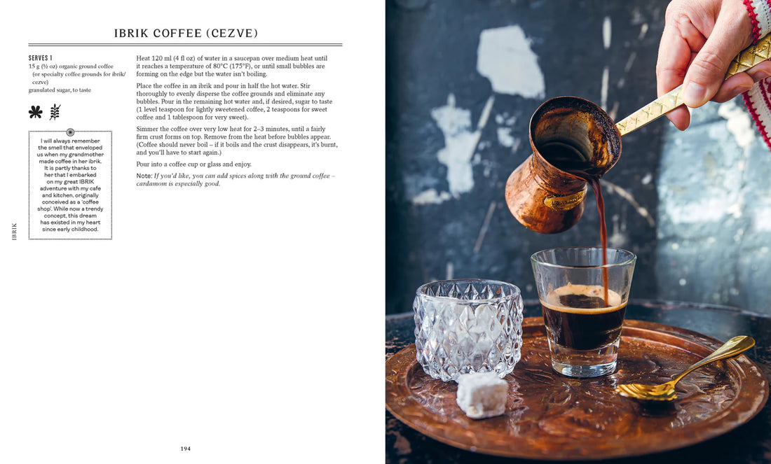 Ibrik: The Balkan Table: 100 recipes from Bucharest to Istanbul