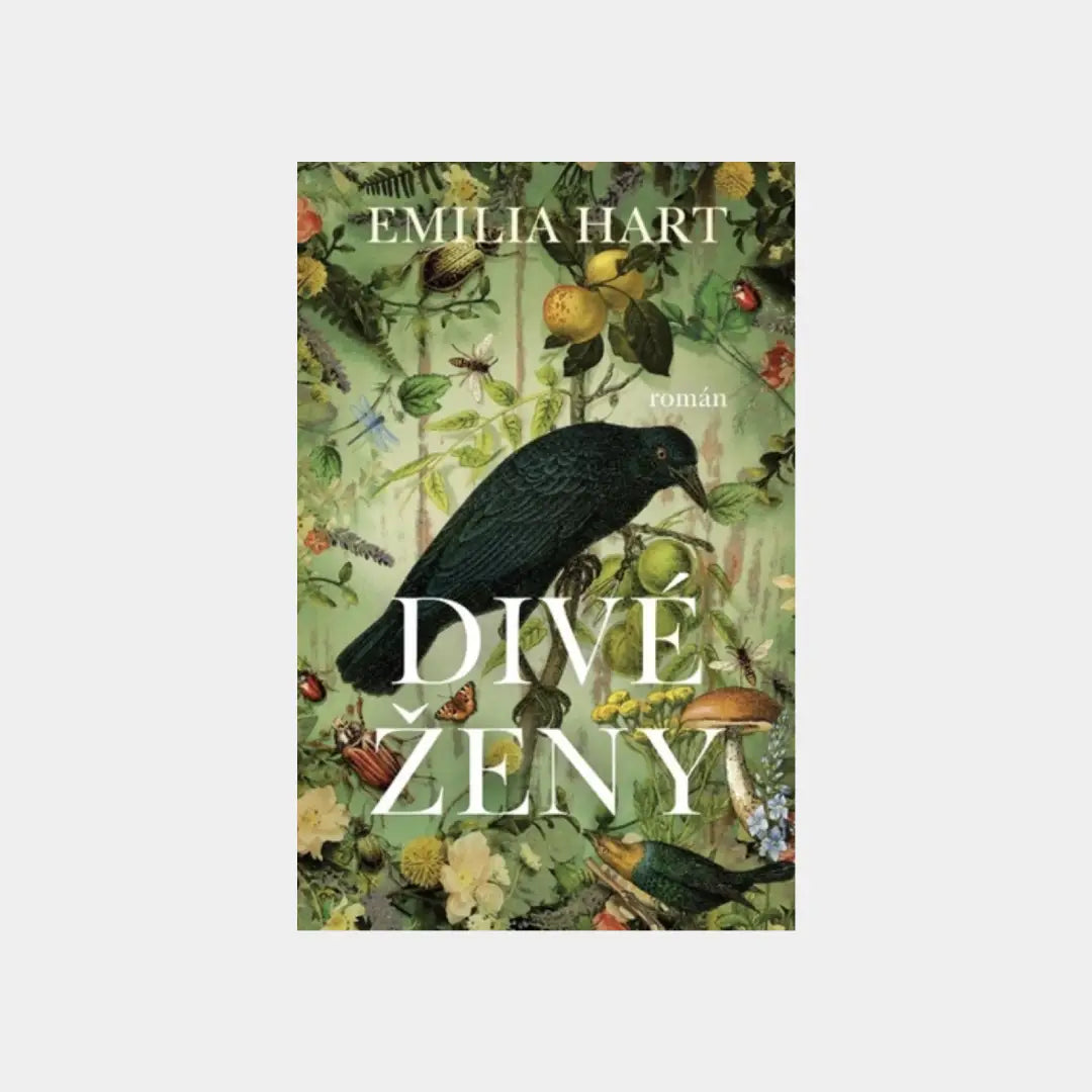 Divé ženy - Emilia Hart