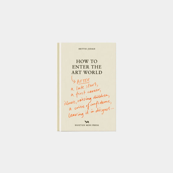 How To Enter the Art World