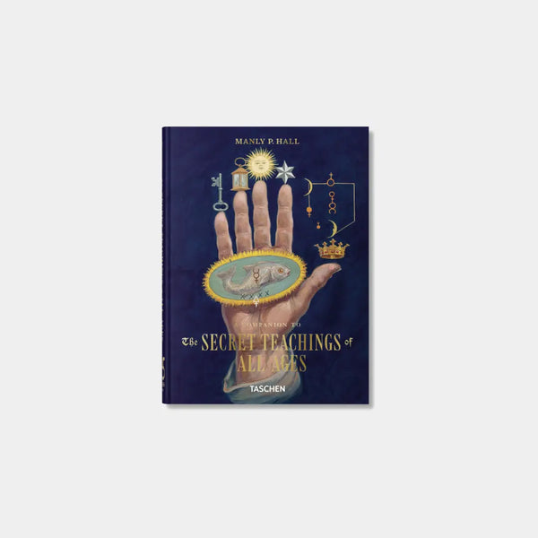 Manly Palmer Hall. A Companion to The Secret Teachings of All Ages. 45th Ed.