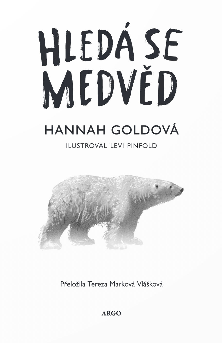 Hledá se medvěd - Hannah Goldová