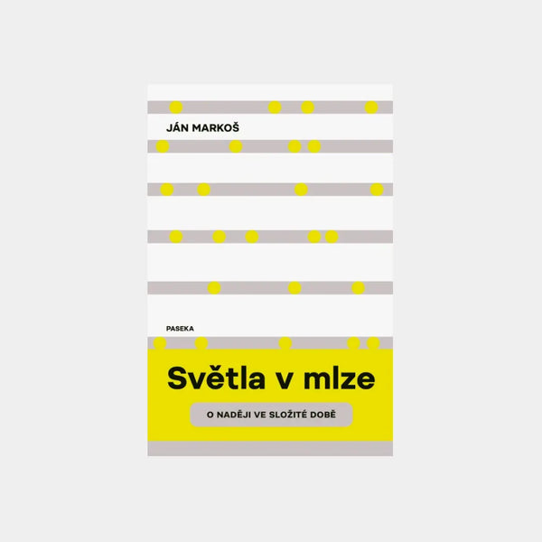 Světla v mlze - Ján Markoš