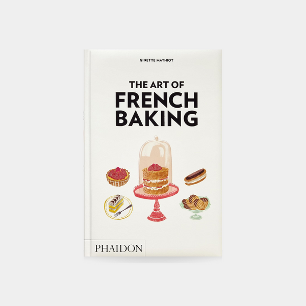 The Art of French Baking