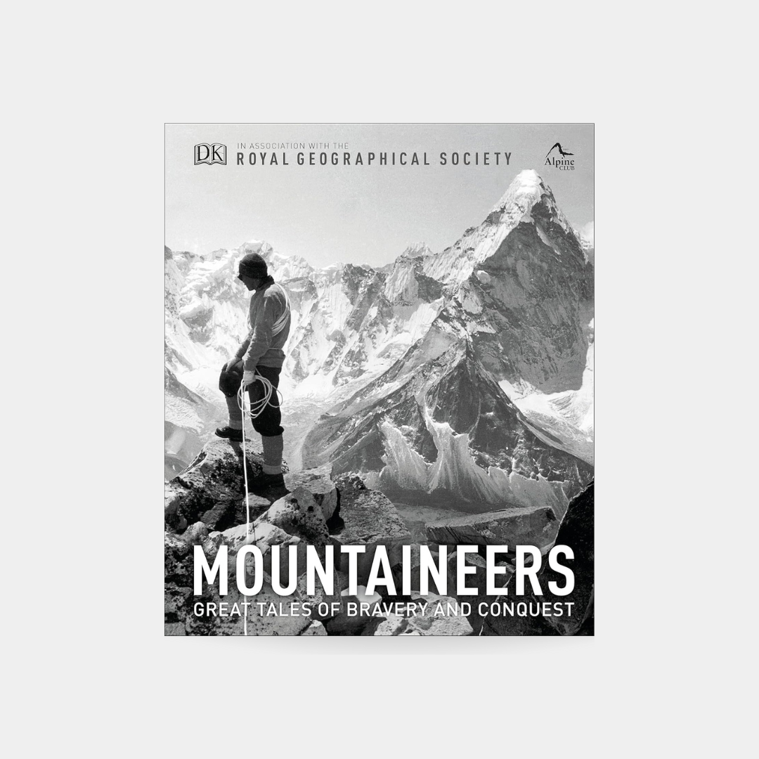 Mountaineers: Great tales of bravery and conquest