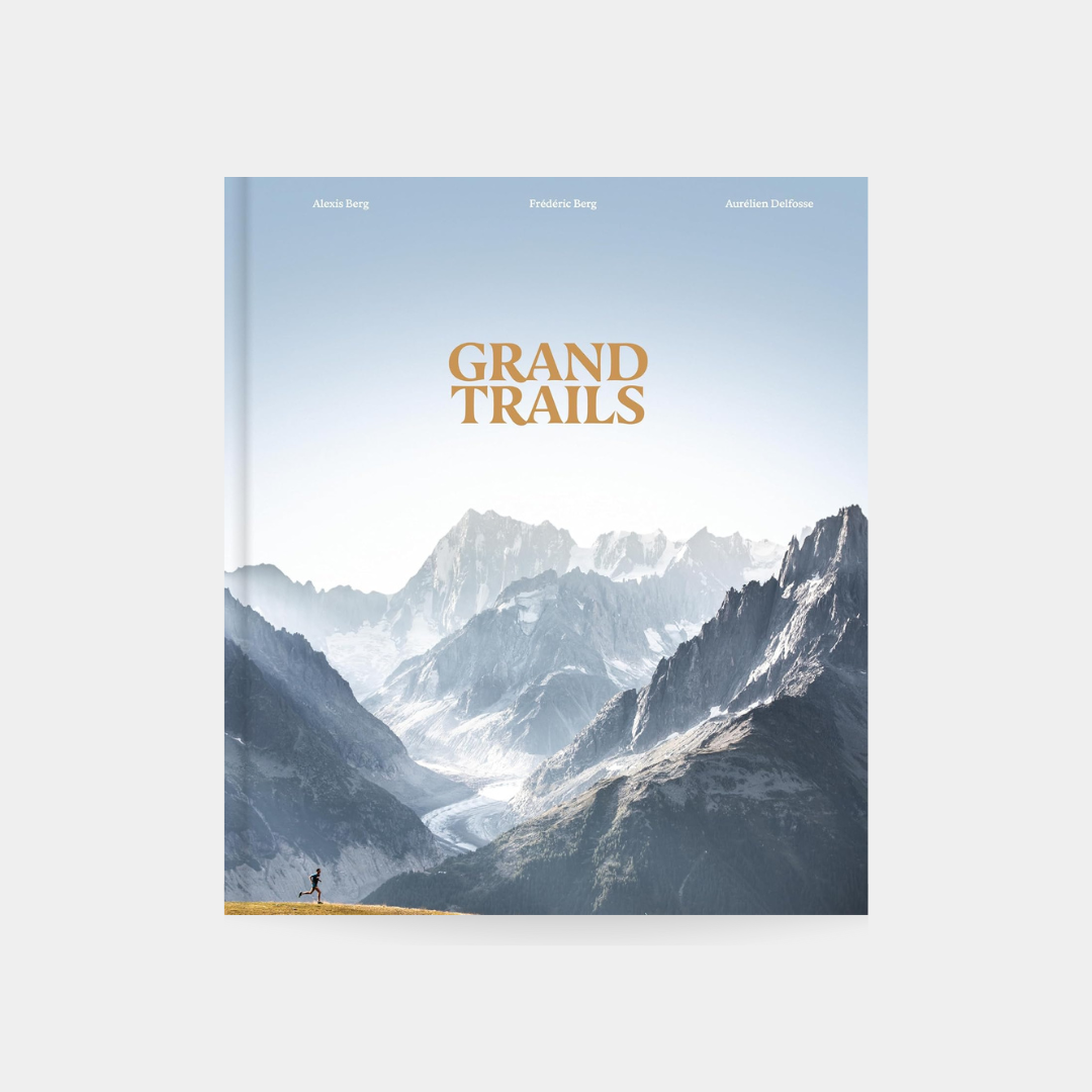 Grand Trails: A Global Anthology of Trail Running