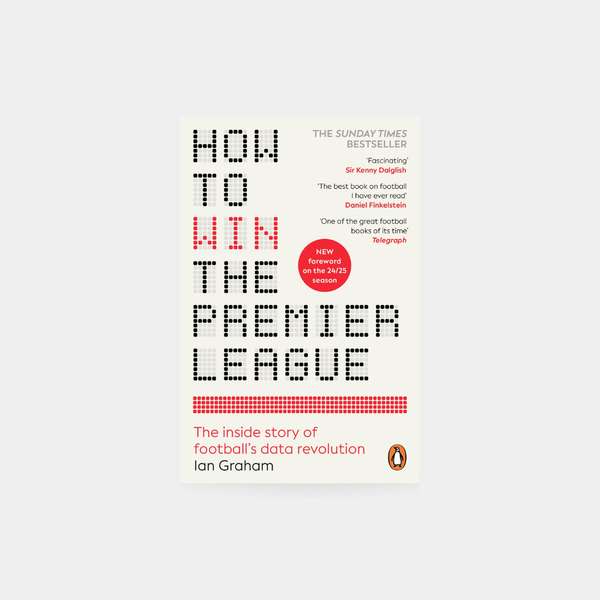 How to Win the Premier League - Ian Graham