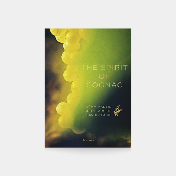 Duch koniaku: Rémy Martin, 300 lat Savoir Faire