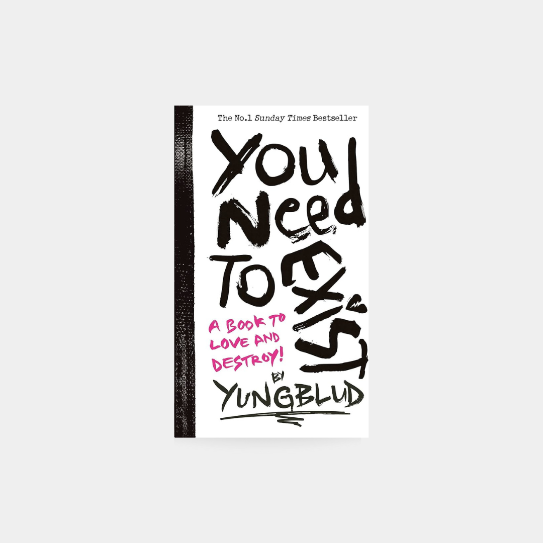 You Need To Exist - Yungblud