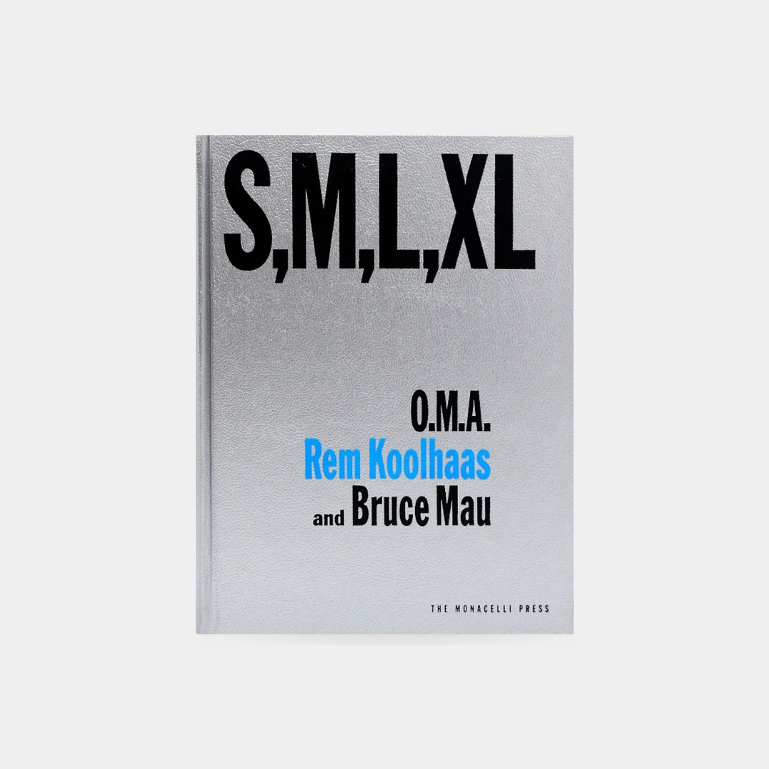 S, M, L, XL - Rem Koolhaas
