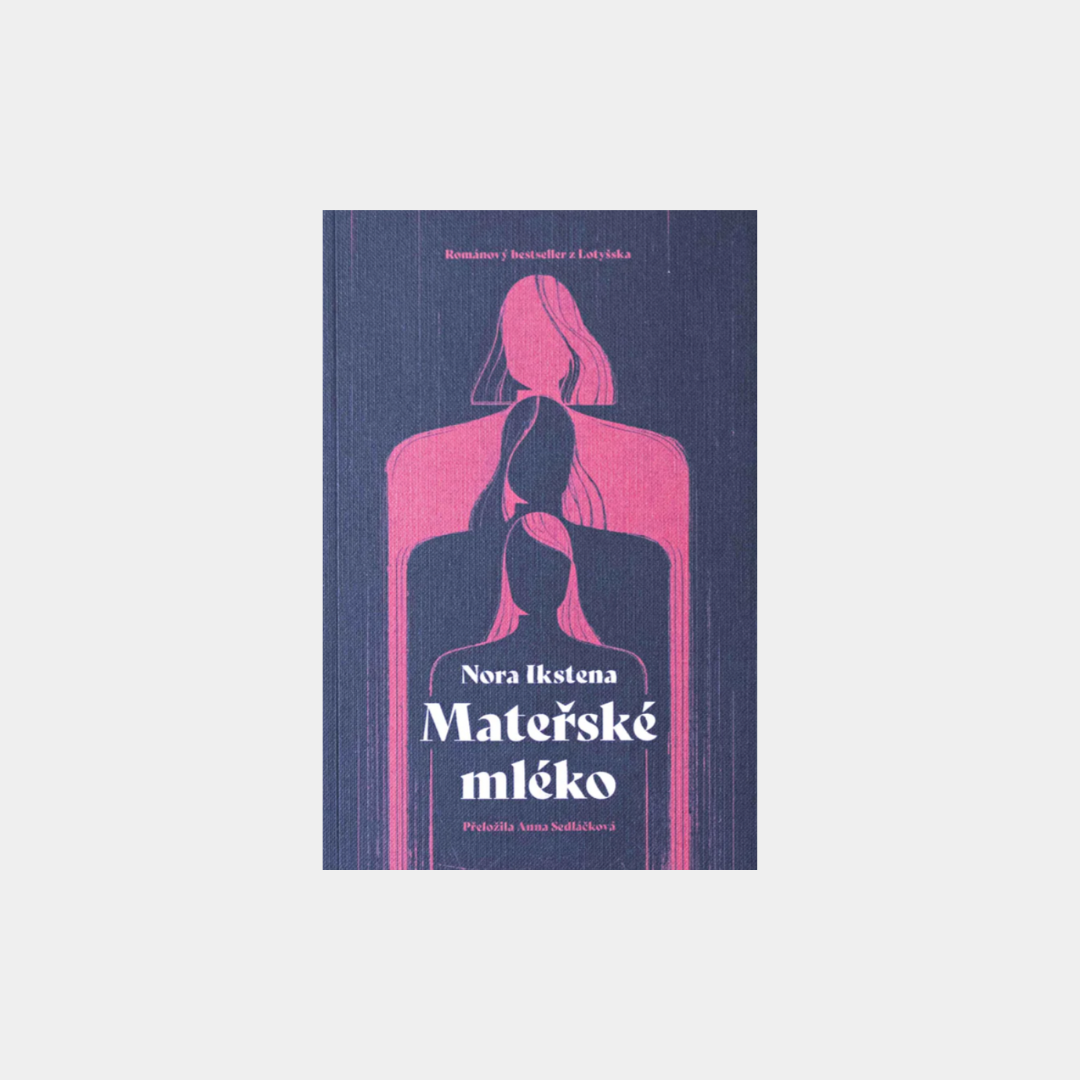 Mleko matki – Nora Ikstena