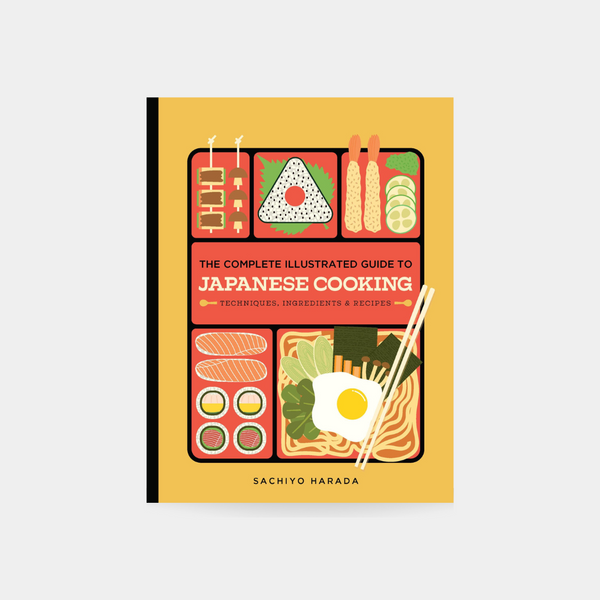 The Complete Illustrated Guide to Japanese Cooking