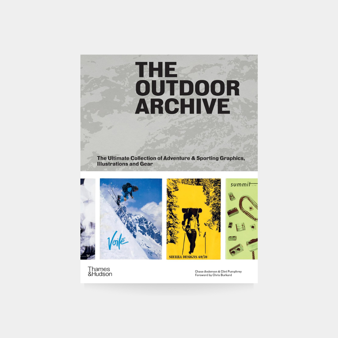 Outdoor Archive: The Ultimate Collection of adventure and Sporting Graphics, Illustrations and Gear