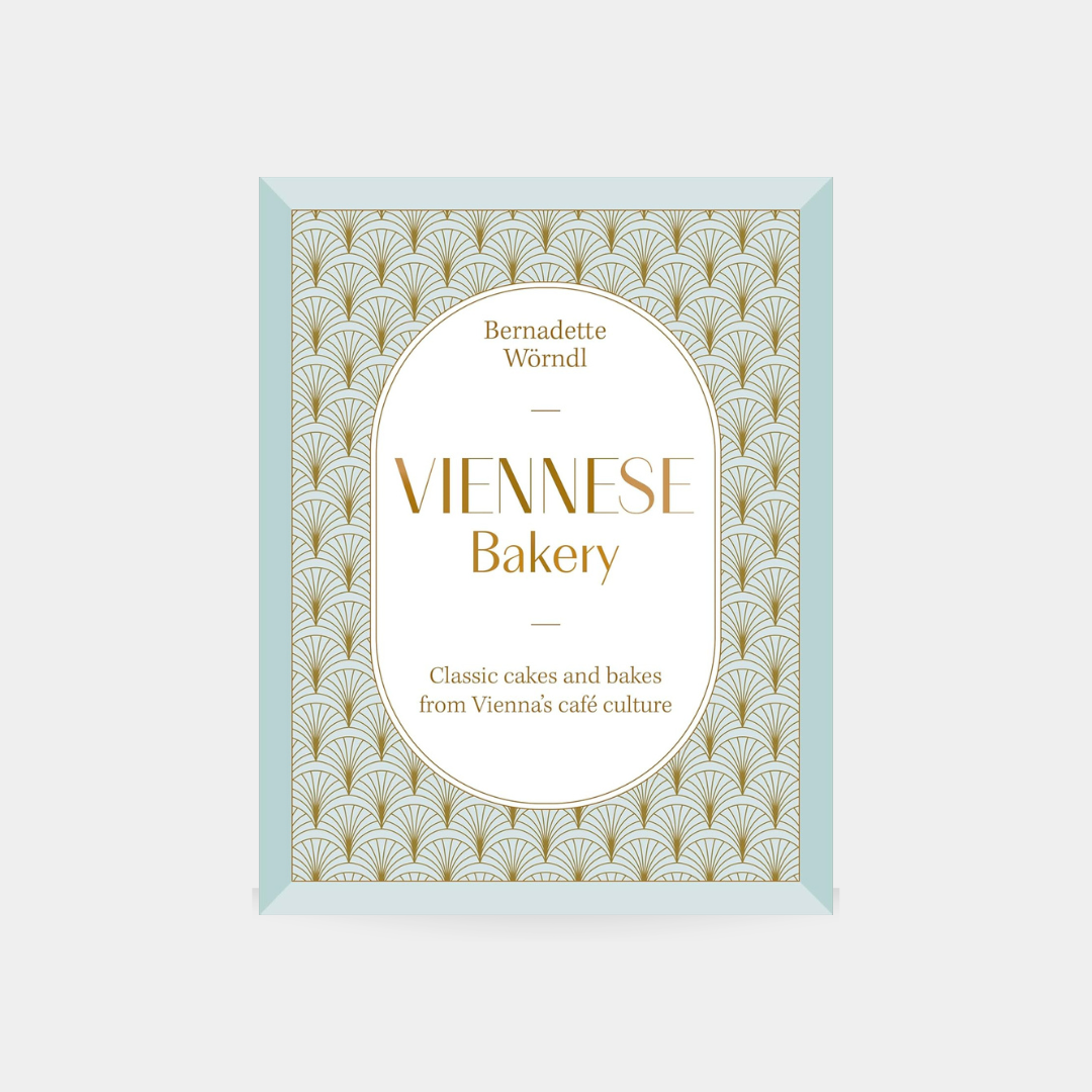 Viennese Bakery: Classic Cakes and Bakes from Vienna's Café Culture