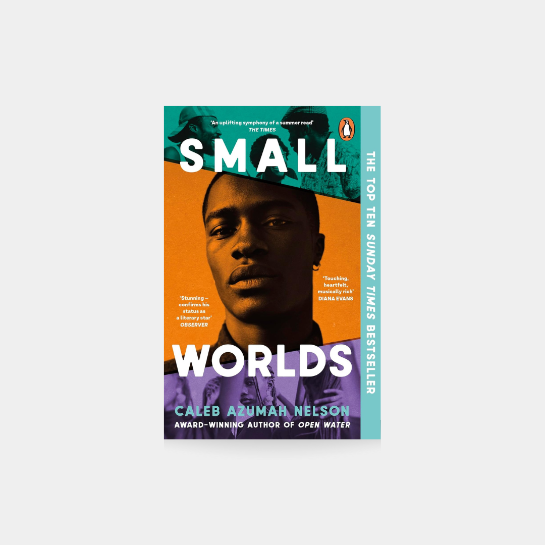 Small Worlds - Caleb Azumah Nelson