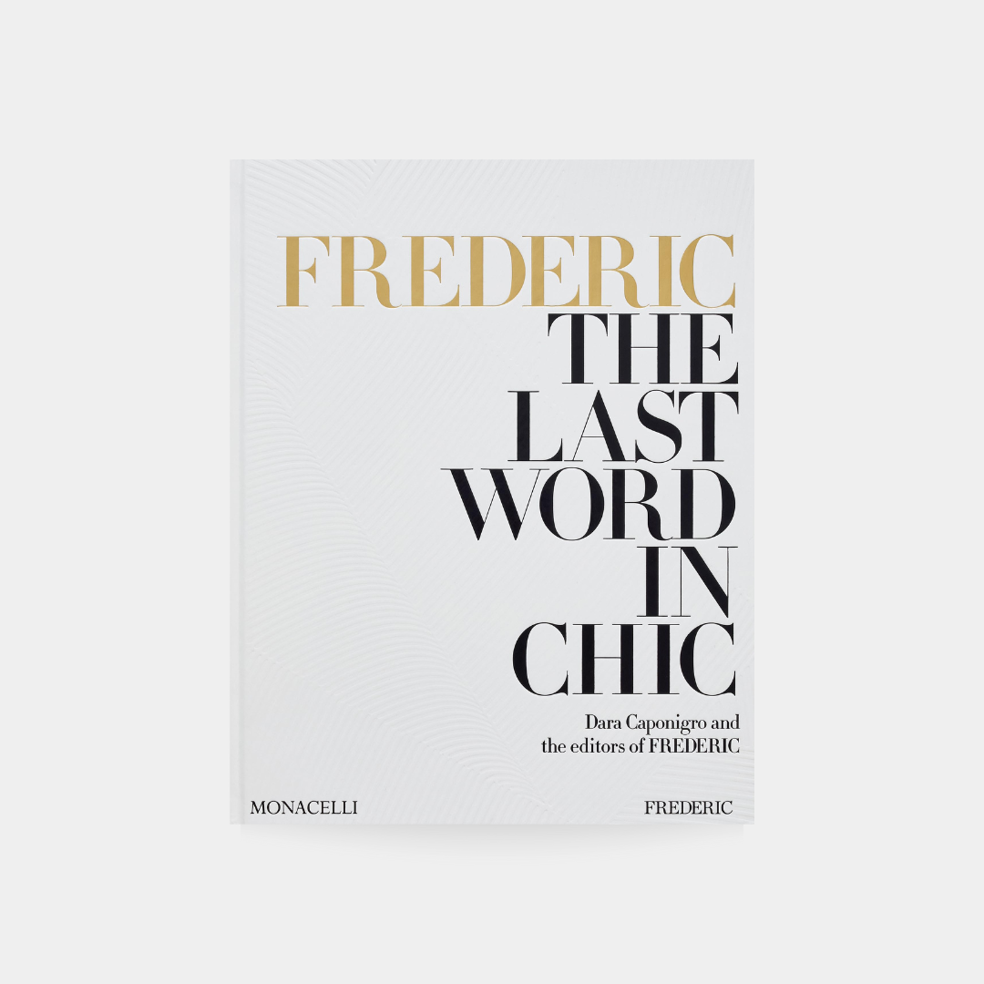 FREDERIC: The Last Word in Chic