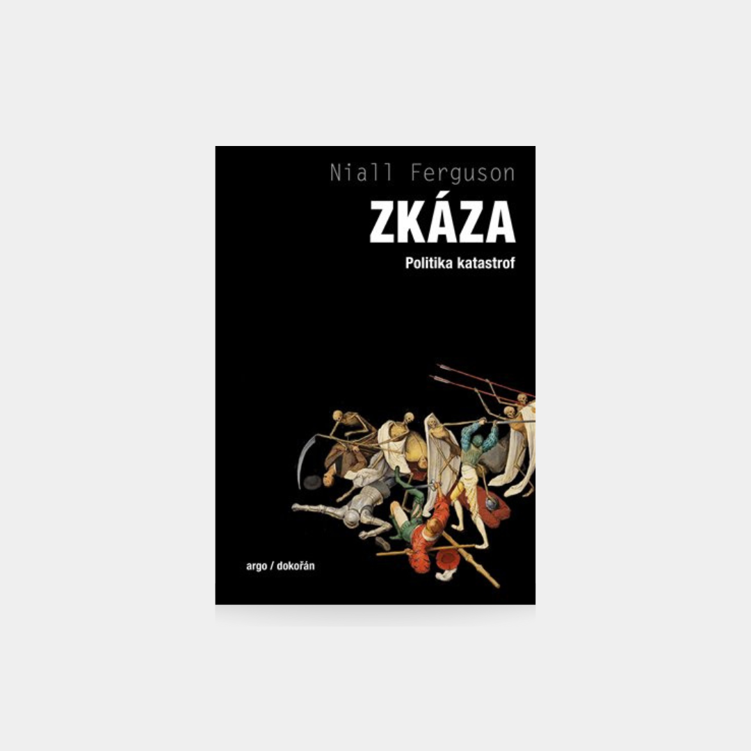Zkáza - Niall Ferguson