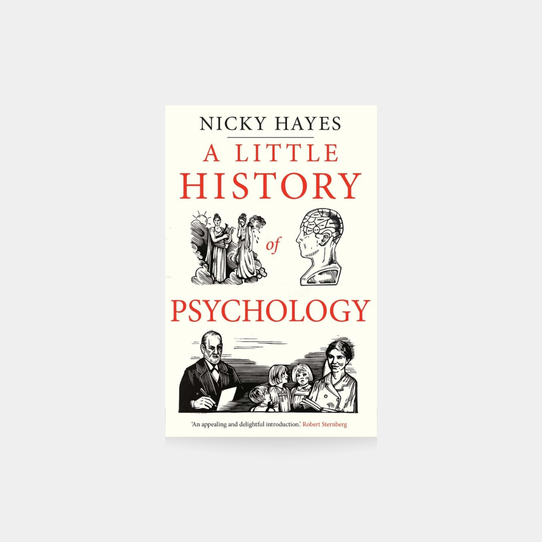 Little History of Psychology - Nicky Hayes