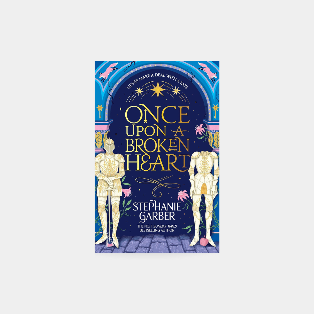 Once Upon a Broken Heart – Stephanie Garber 2025