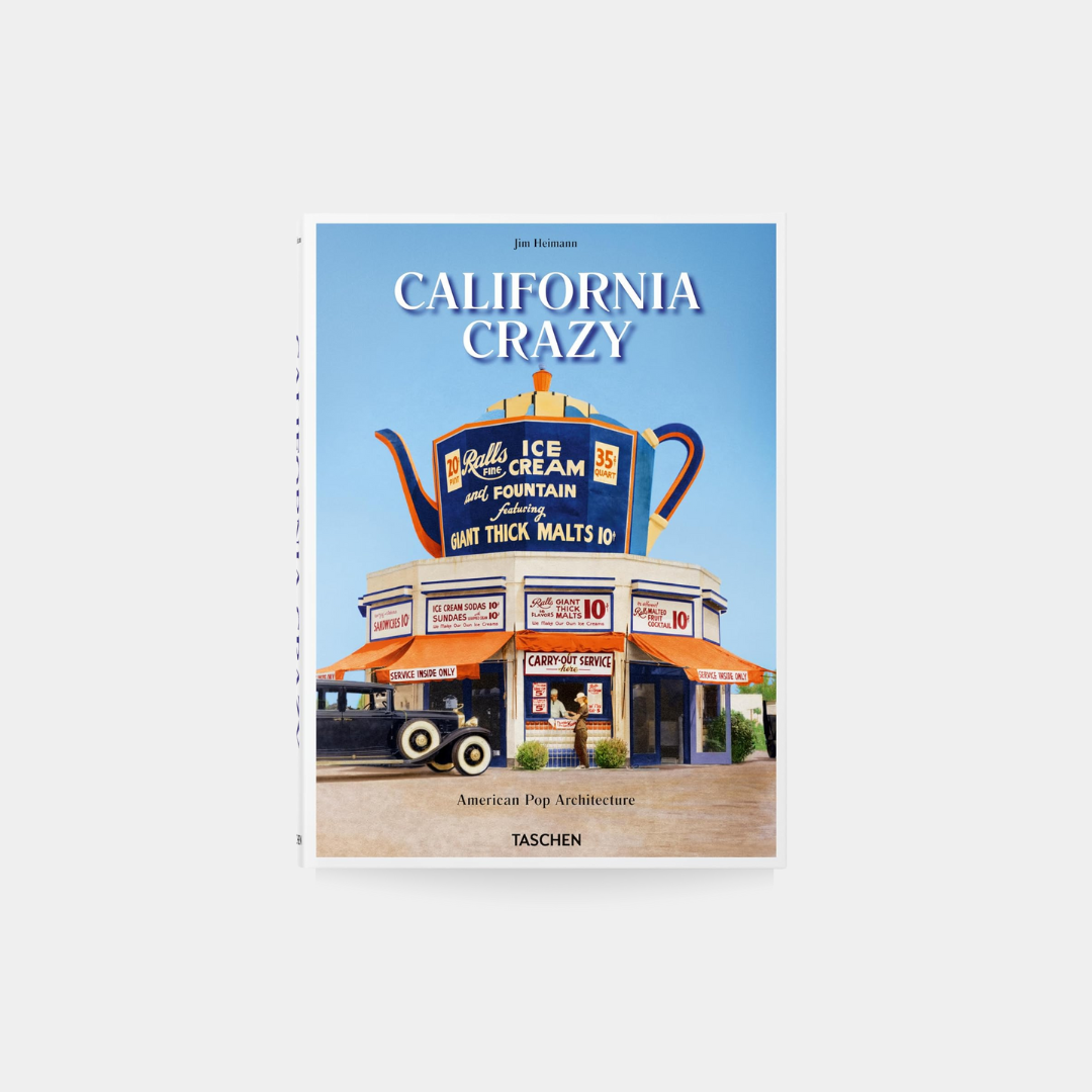 California Crazy. American Pop Architecture. 45th Ed.