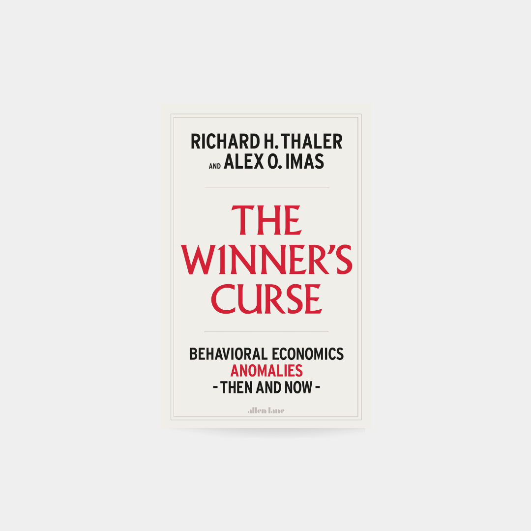 Winners Curse - Richard H. Thaler, Alex O. Imas