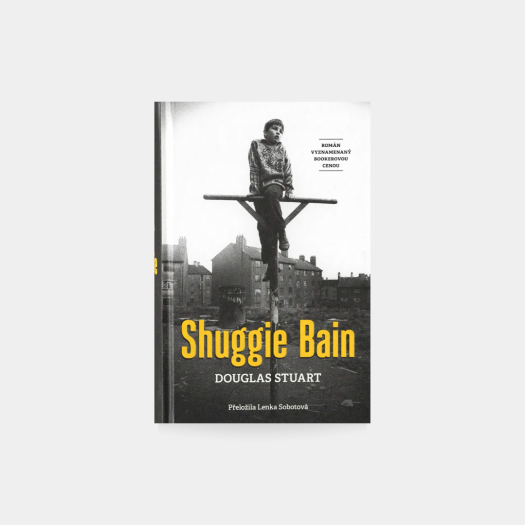 Shuggie Bain – Douglas Stuart
