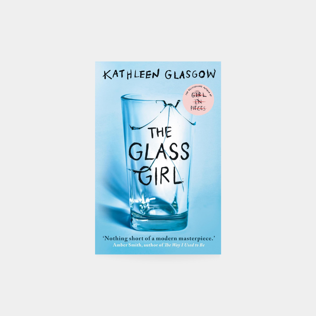 The Glass Girl - Kathleen Glasgow