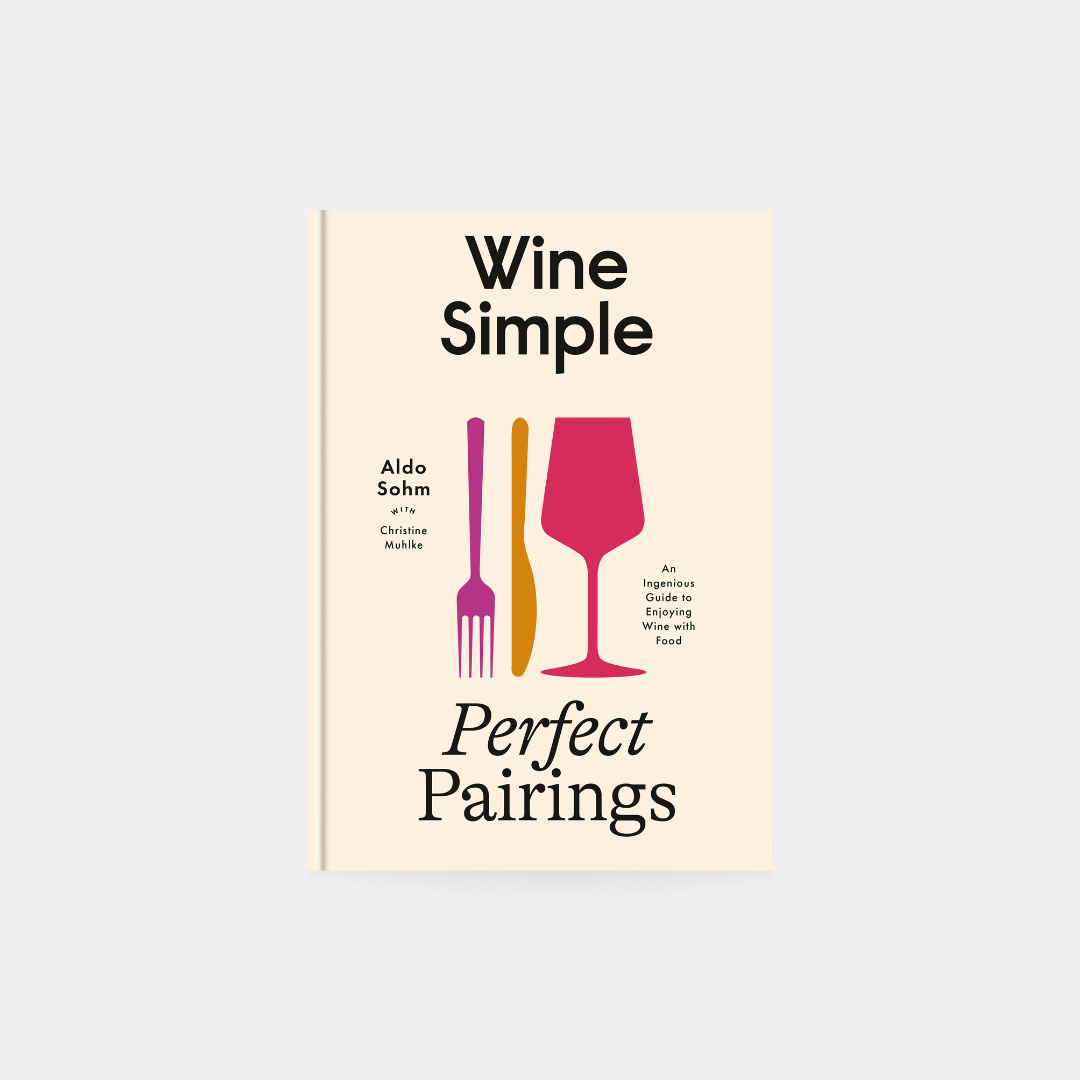 Wine Simple: Perfect Pairings