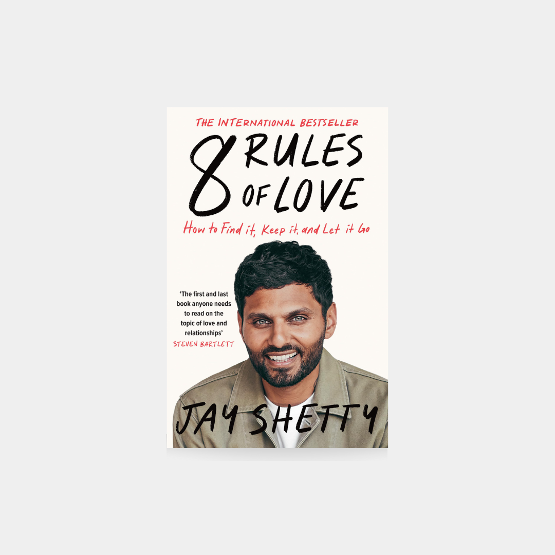 8 Rules of Love - Jay Shetty
