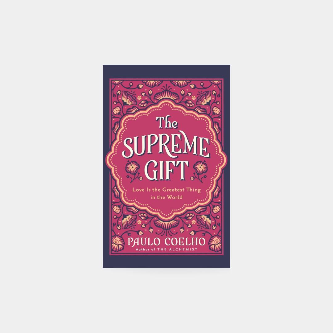 The Supreme Gift - Paulo Coelho