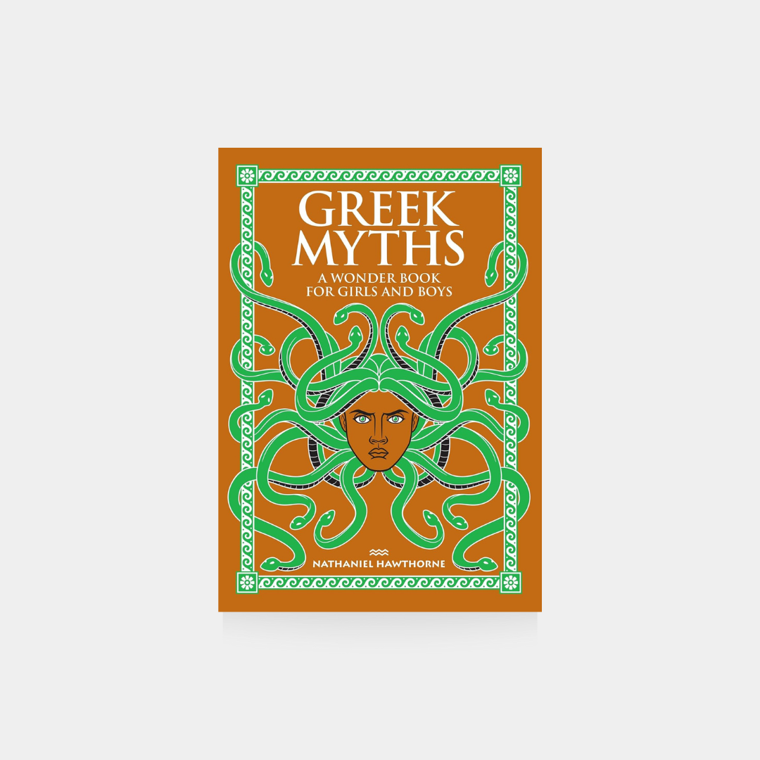 Greek Myths: A Wonder Book for Girls and Boys (Barnes & Noble Leatherbound Children's Classics)