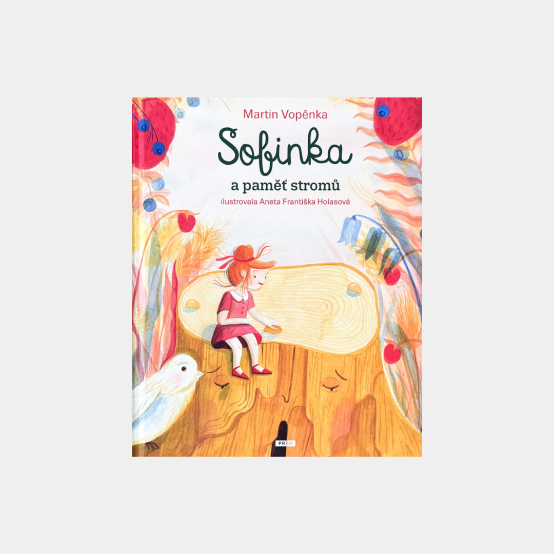 Sofinka i pamięć drzew – Martin Vopěnka