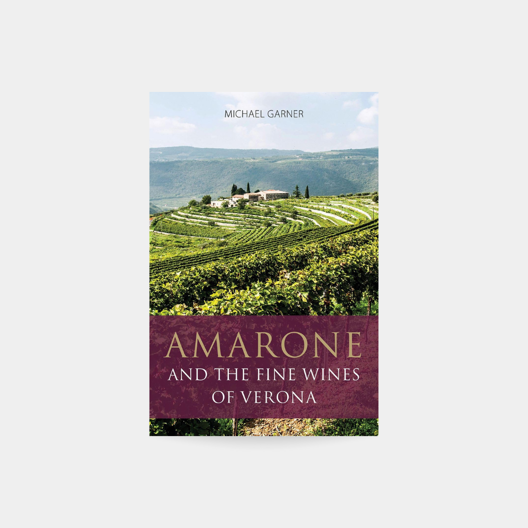 Amarone and the Fine Wines of Verona