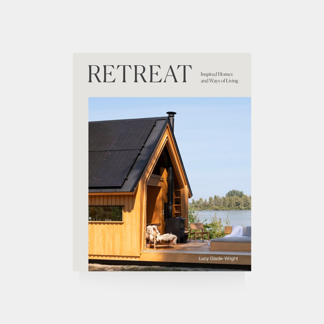 Retreat, Inspired Homes and Ways of Living