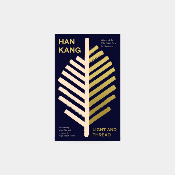 Light and Thread - Han Kang