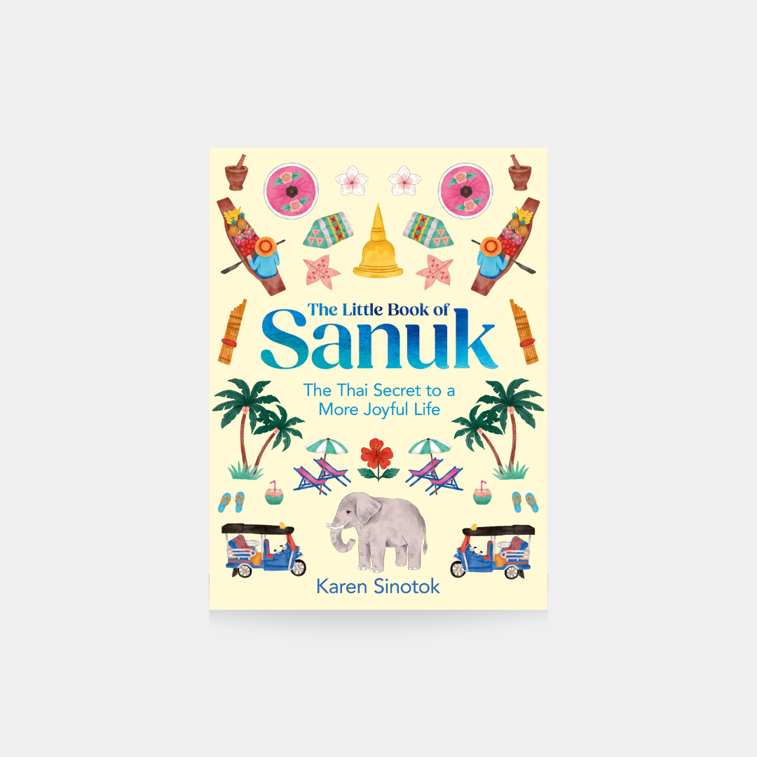 Little Book of Sanuk - Karen Sinotok