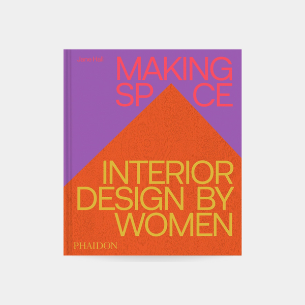 Making Space: Interior Design by Women