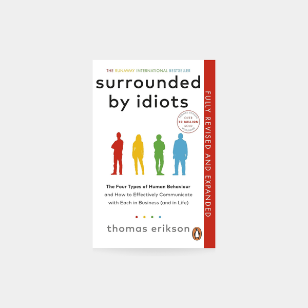 Surrounded by Idiots - Thomas Erikson
