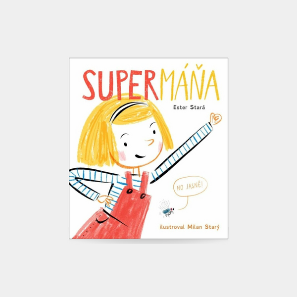 SuperMáňa - Ester Stará, Milan Starý