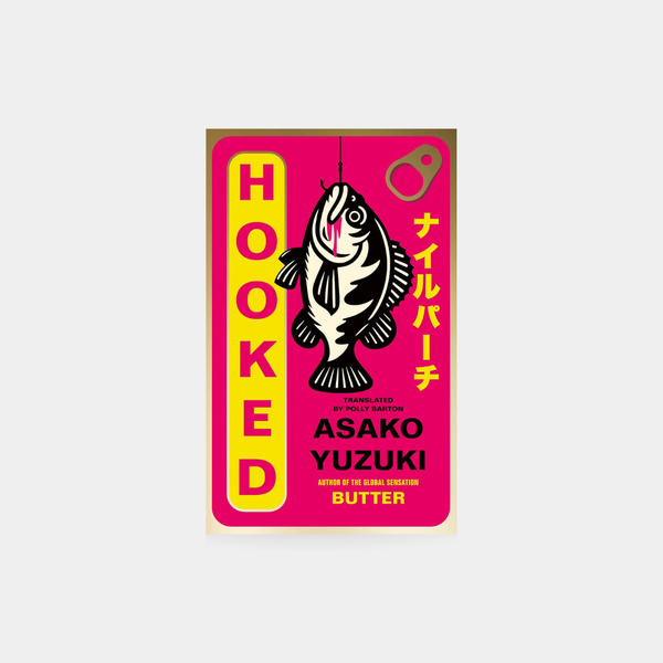 Hooked - Asako Yuzuki