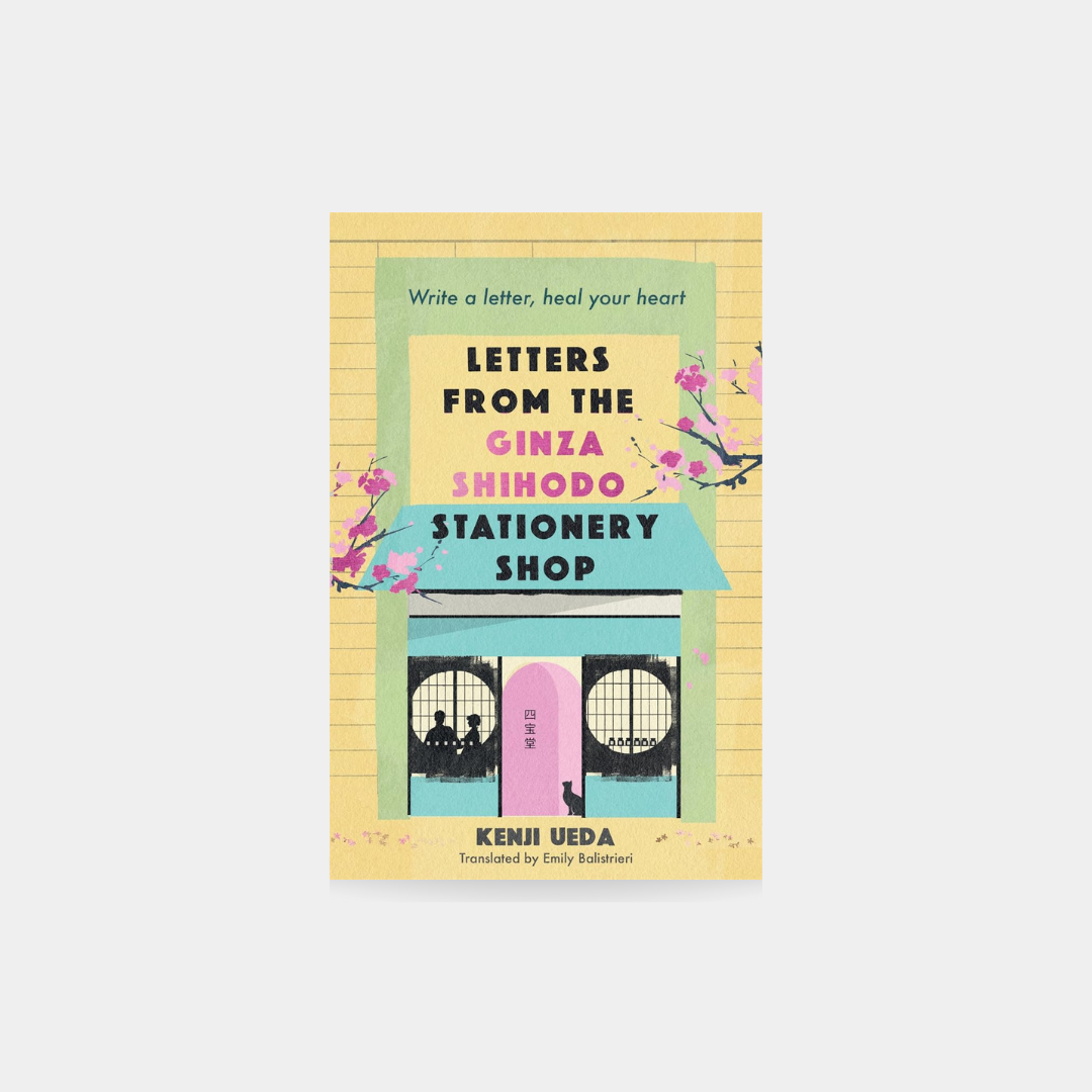 Letters from the Ginza Shihodo Stationery Shop
