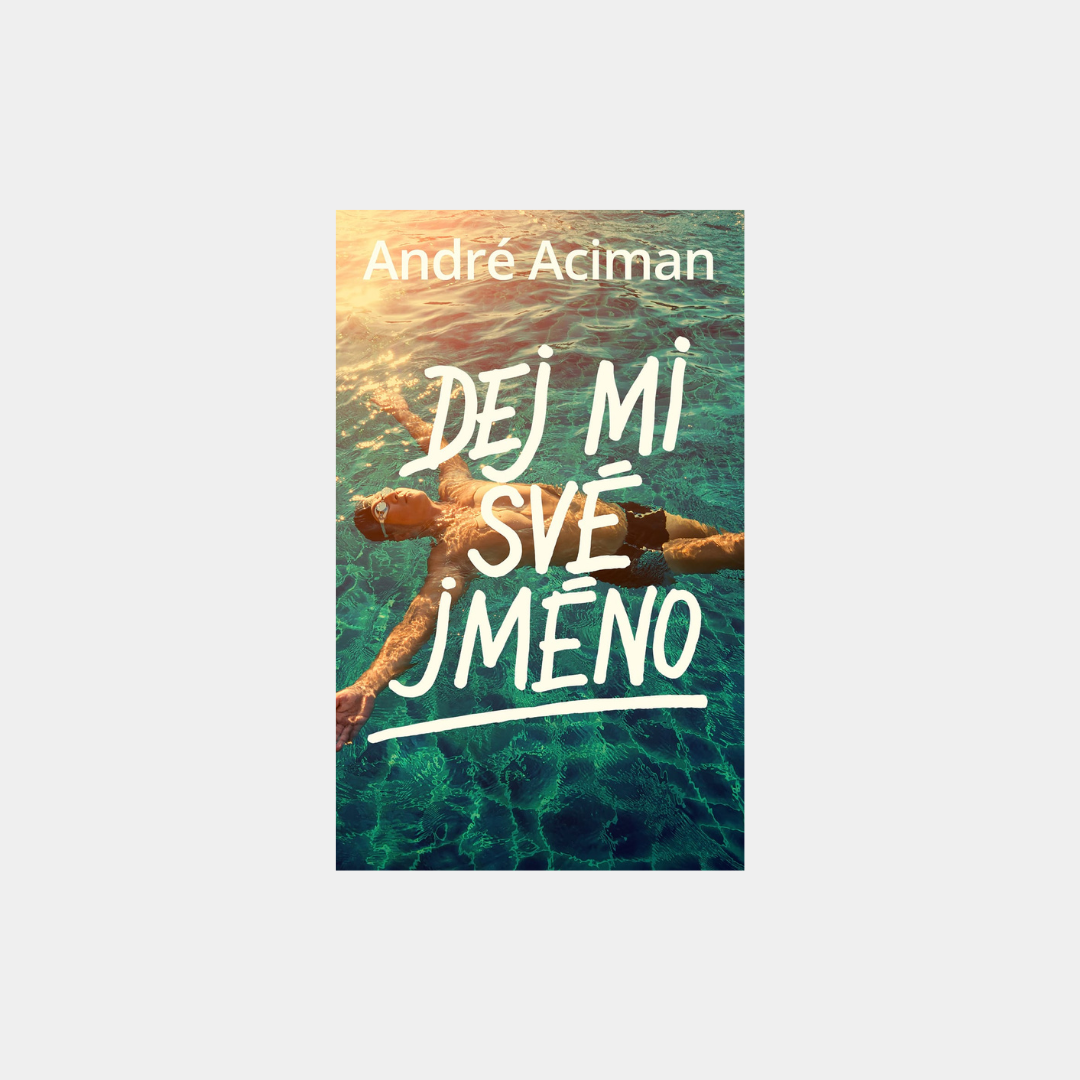 Podaj mi swoje imię - André Aciman