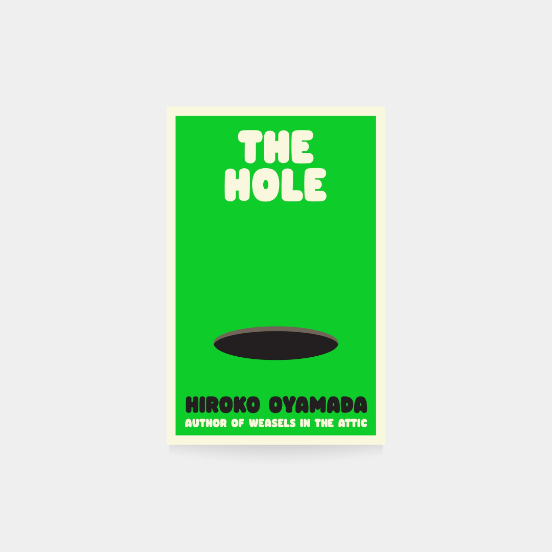 The Hole - Hiroko Oyamada