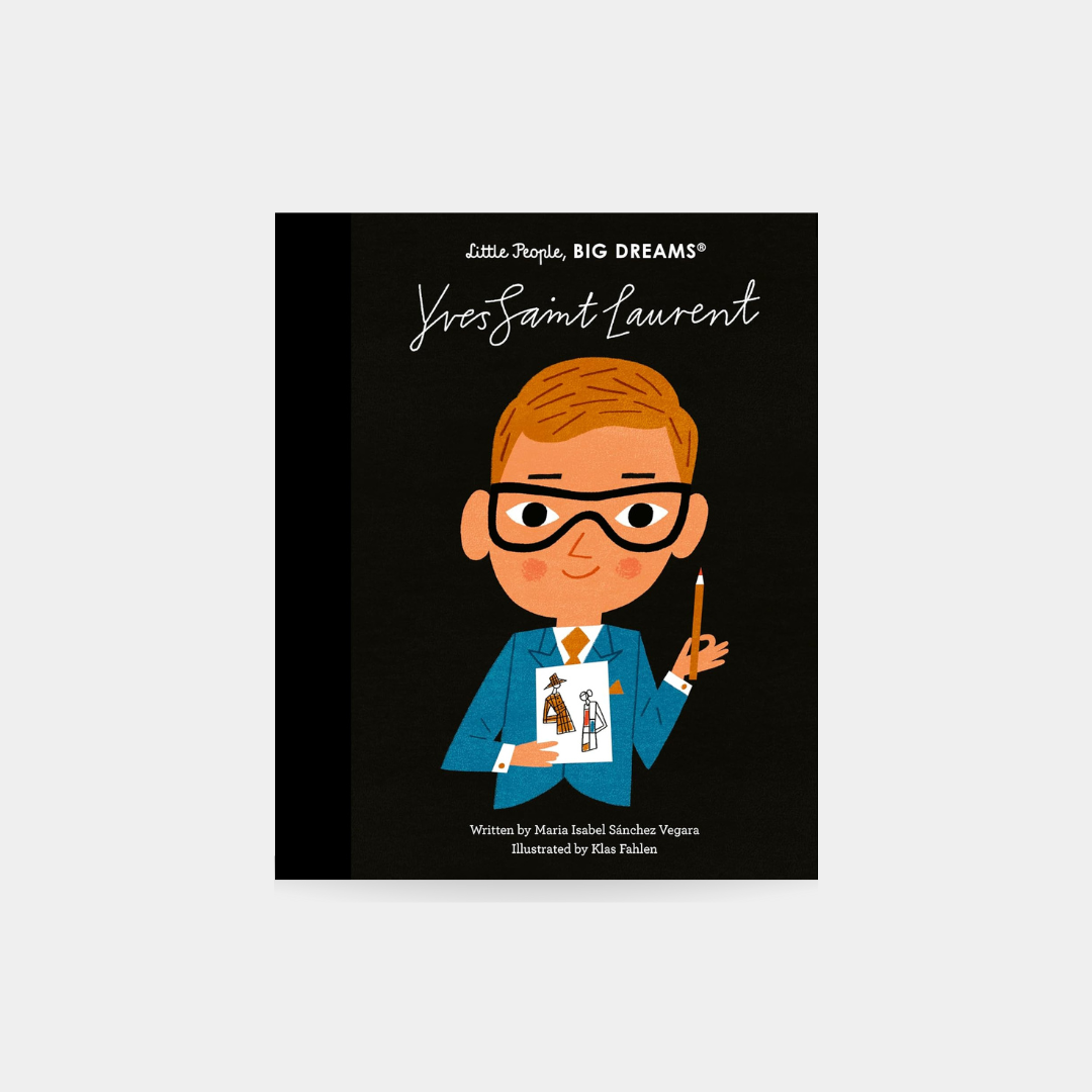 Little People, Big Dreams - Yves Saint Laurent